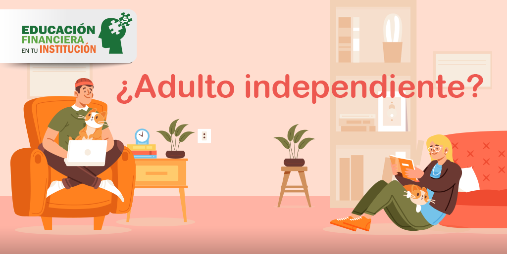 ¿Adulto independiente? 