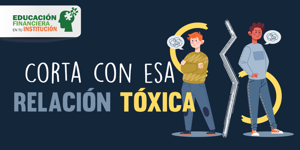 Corta con esa relación tóxica